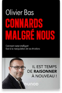 Connards malgres nous, par Olivier Bas